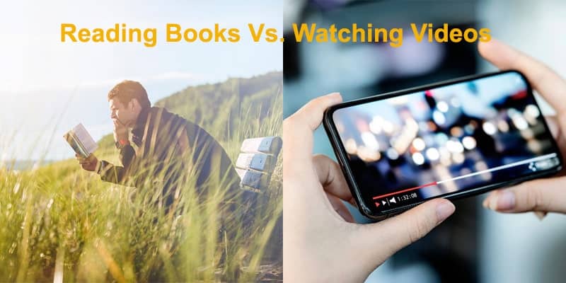Reading books vs watching videos